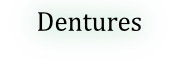 Dentures